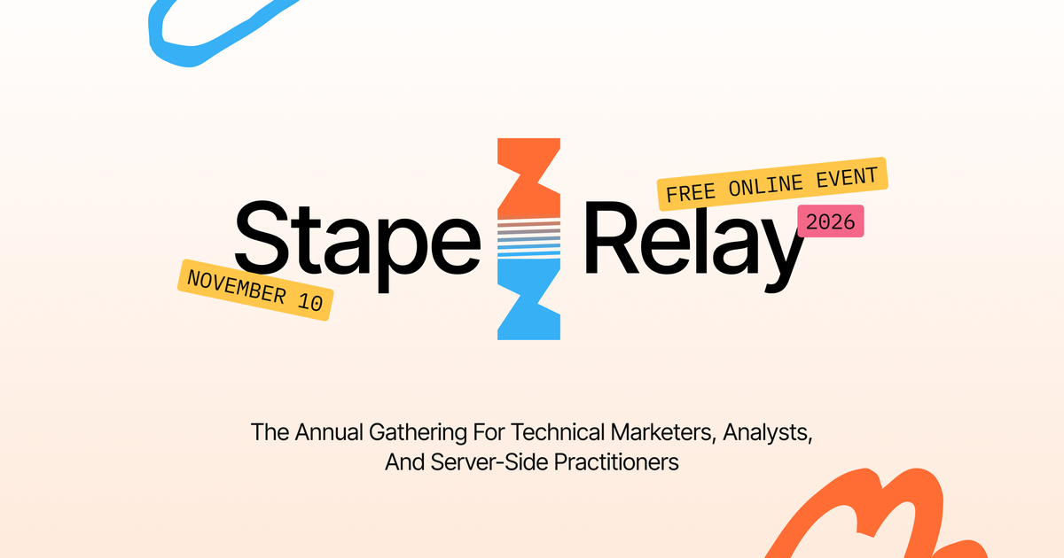 Stape Relay 2026, a free online event on November 10 for technical marketers, analysts and server-side practitioners