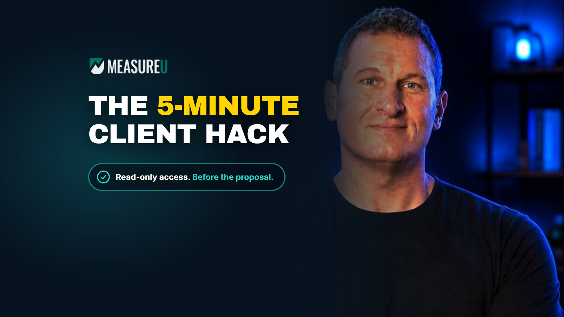 MeasureU blog cover: Jeff Sauer beside the headline The 5-minute client hack, with a badge reading read-only access before the proposal
